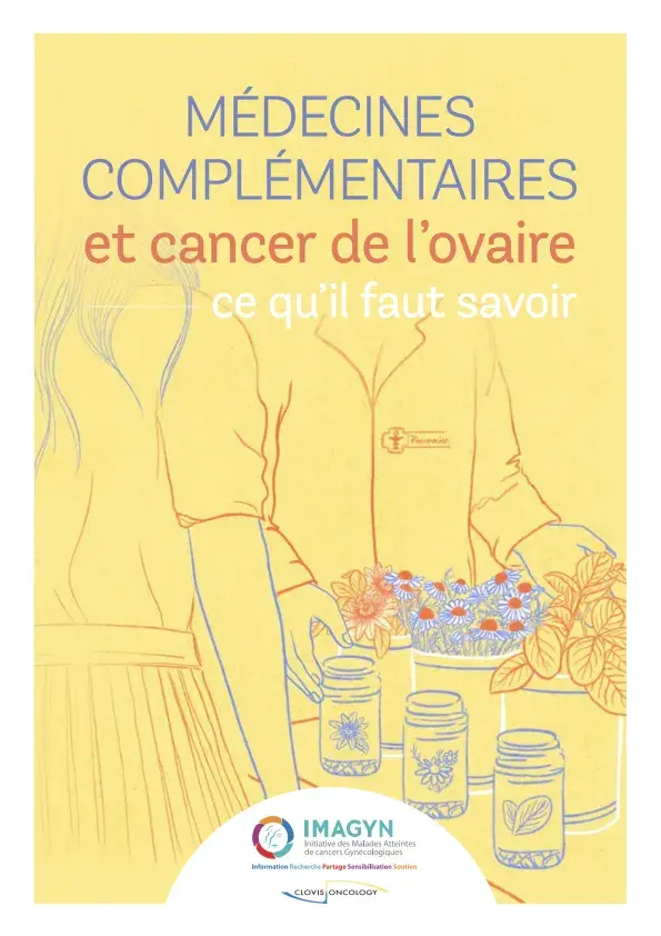 Médecines complémentaires et cancer de l'ovaire - Ce qu’il faut savoir