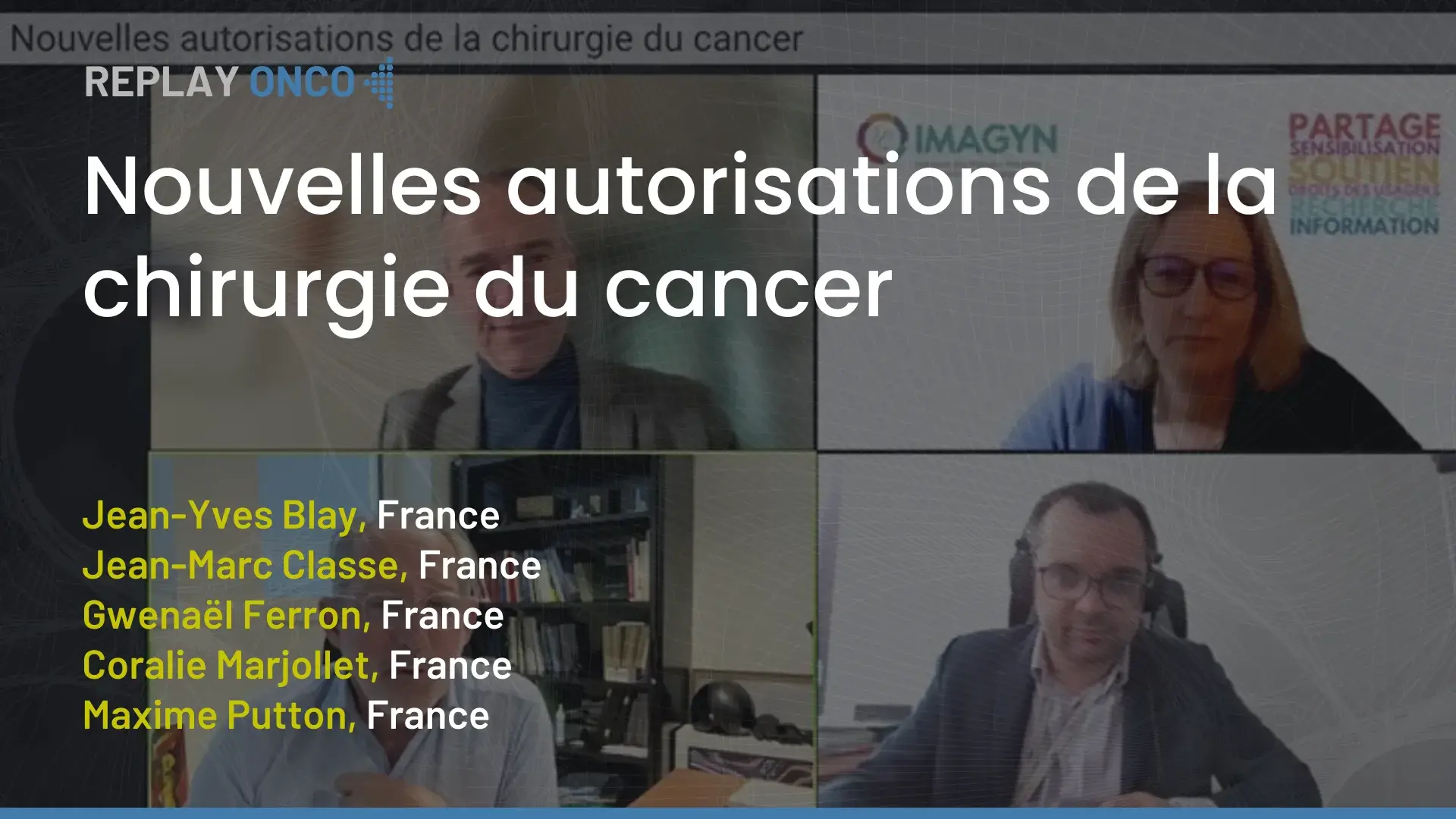 Nouvelles autorisations de la chirurgie du cancer