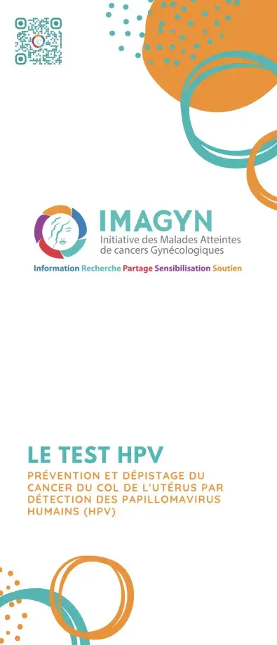 Le test HPV - Prévention et dépistage du cancer du col de l'utérus par détection des papillomavirus humains (HPV)