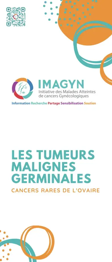 Les tumeurs malignes germinales - Cancers rares de l'ovaire