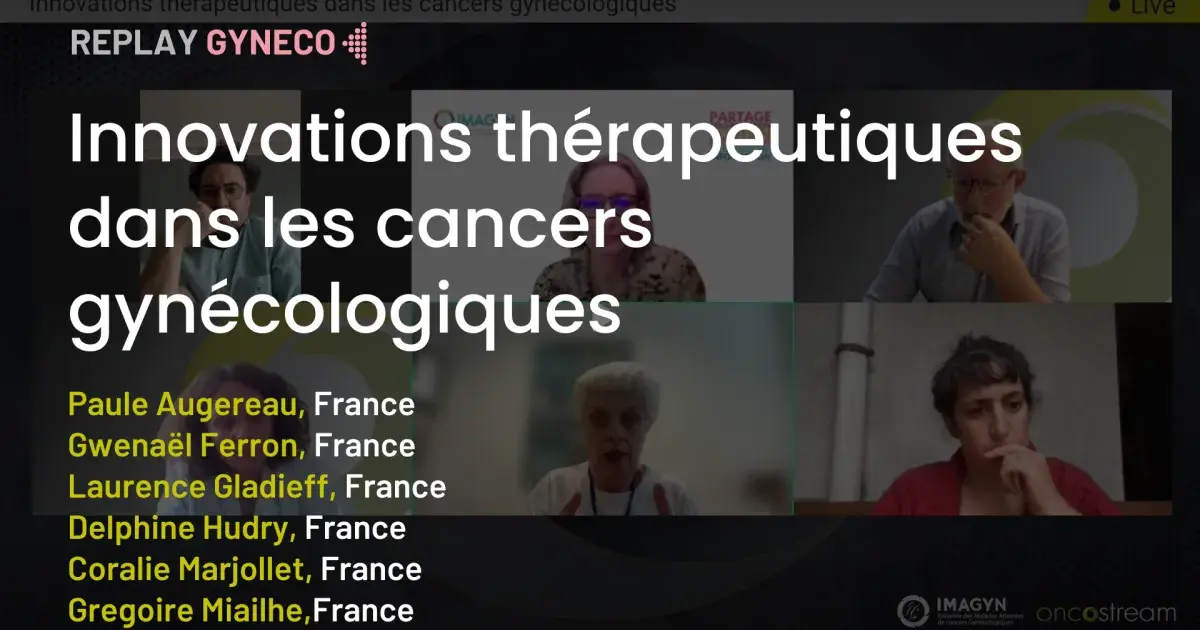 Innovations thérapeutiques dans les cancers gynécologiques