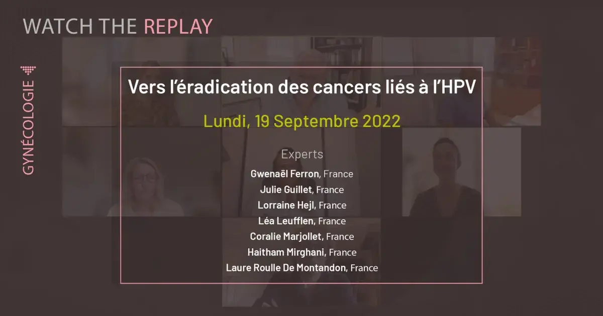 Vers l’éradication des cancers liés à l’HPV